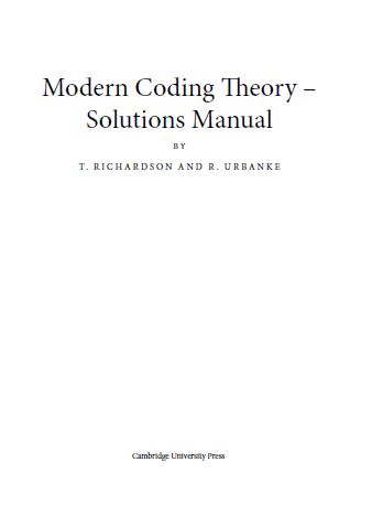 [Soultion Manual] Modern Coding Theory BY Richardson - Pdf